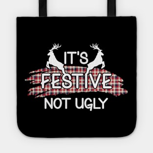 Its Festive Not Ugly-Merry Christmas Design Shirts Tote