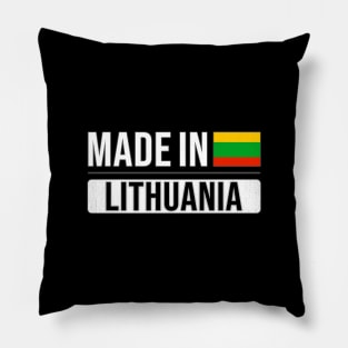 Made In Lithuania - Gift for Lithuanian With Roots From Lithuania Pillow