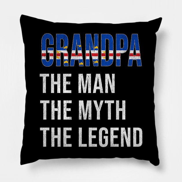 Grand Father Cape Verdean Grandpa The Man The Myth The Legend - Gift for Cape Verdean Dad With Roots From  Cape Verde Pillow by Country Flags