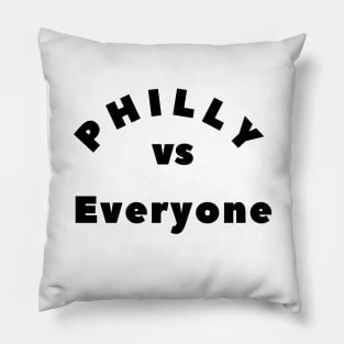 PHILLY VS EVERYONE Pillow
