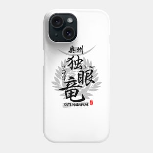 Date Masamune One Eye Dragon Caligraphy Art Phone Case