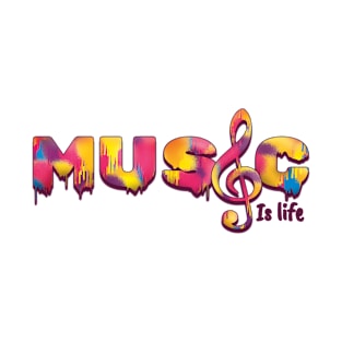 Music is life, in colorful spray paint T-Shirt