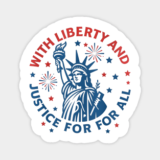Liberty And Justice For All Statue of Liberty Patriotic Design Magnet