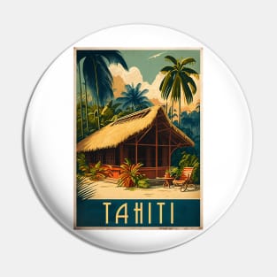 Tahiti French Polynesia Vintage Travel Art Poster Pin