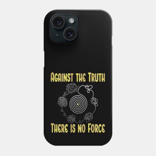 Truth Phone Case