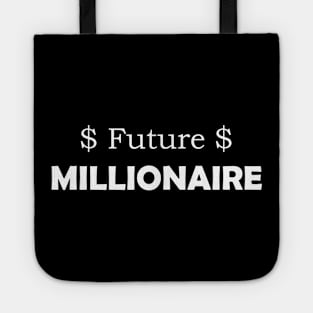 Funny Future Millionaire (Can I Borrow A Dollar?) Tote