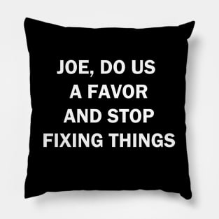 Hell No Joe Pillow