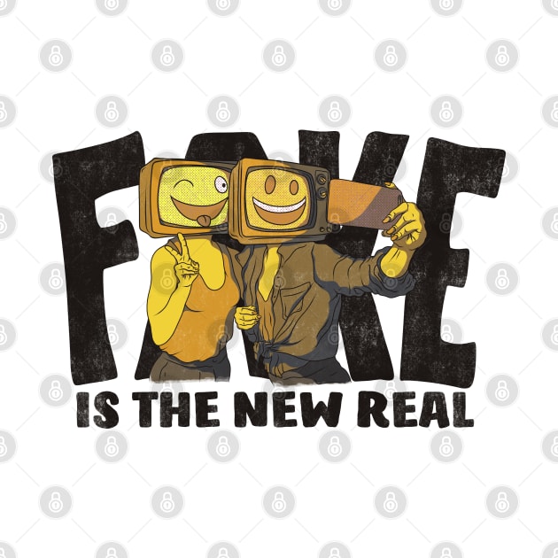 Fake Is The New Real by Brainfrz