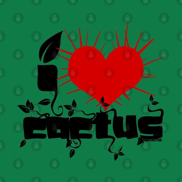 I LOVE CACTUS by #Agacatus by AgaCactus