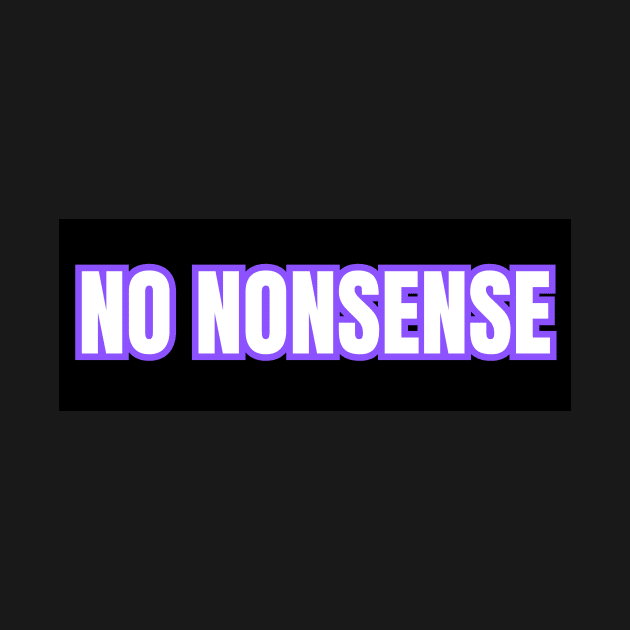 No nonsense by The Rule