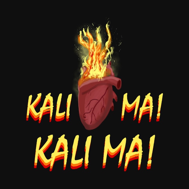 My Heart Burns for Kali Ma by Smagnaferous