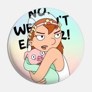 No, We can't eat her! Pin