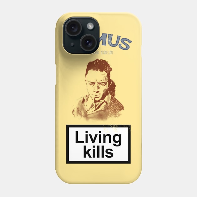 Living Kills Albert Camus Quote Phone Case by Lunomerchedes