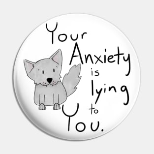 Your Anxiety Is Lying To You with Wolf Pin