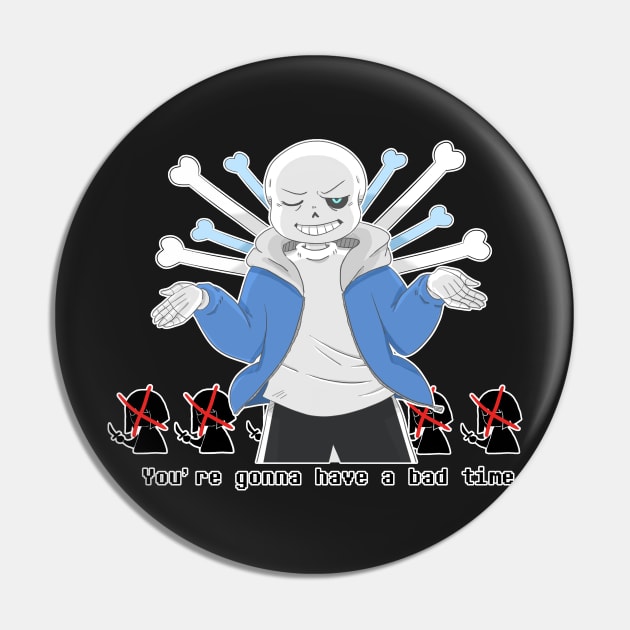 Sans - Undertale - You're gonna have a bad time!