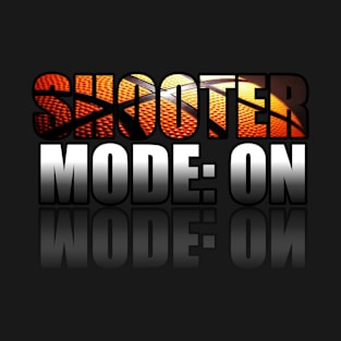 Shooter Mode On Basketball - Sporty Abstract Graphic Novelty Gift - Art Design Typographic Quote T-Shirt