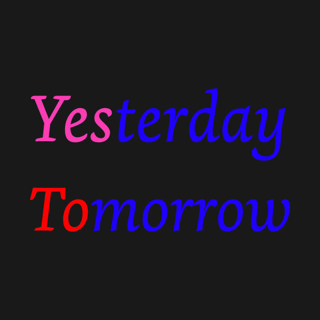 Yesterday Tomorrow by Artstastic