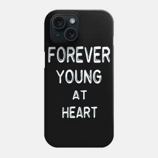 forever young at heart Phone Case