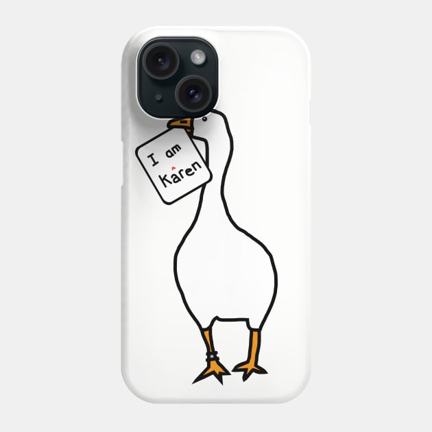 Goose Gamer with Stolen Karen Meme Sign Phone Case by ellenhenryart