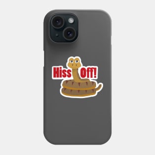 Kindly Hiss Off Phone Case