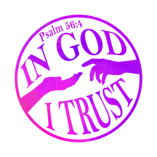 In God I Trust - Psalm 56:4 - Purple Watercolor T-Shirt