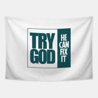 Try God Tapestry