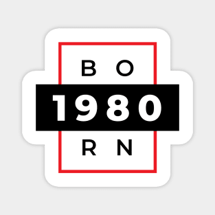 Born in 1980 (Eighties) Magnet