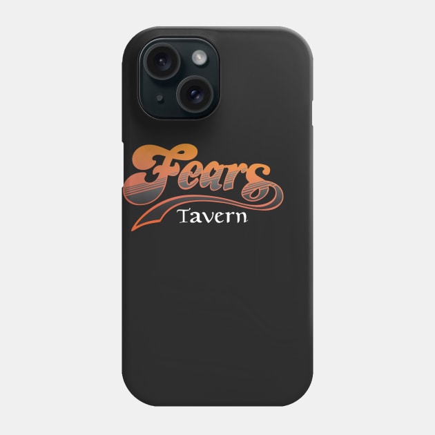 Fears Tavern Phone Case by ReathRacks