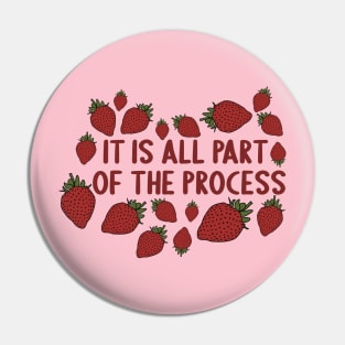 It's All Part of the Process by Courtney Graben Pin