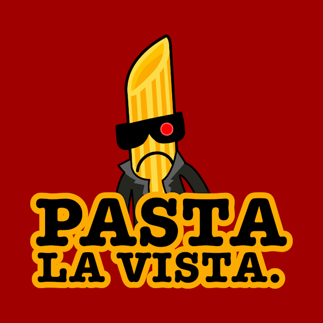 Pasta la Vista by LuisP96