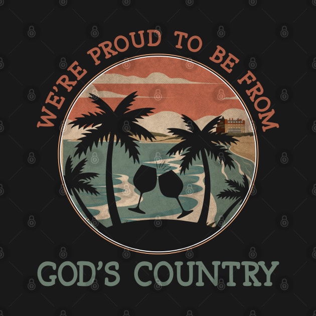 We're Proud To Be From God's Country Palm Tree by Creative feather