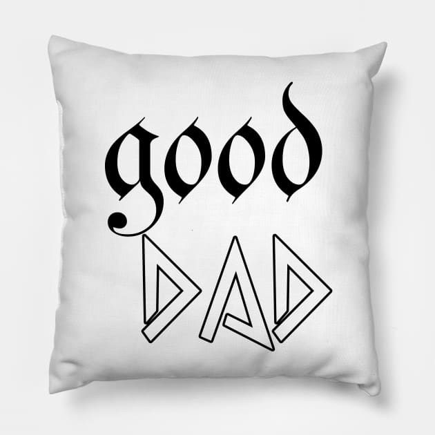 good dad Pillow by sarahnash