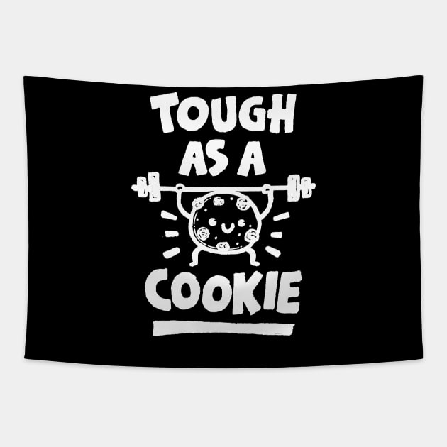 Tough as a cookie Tapestry by Walmazan