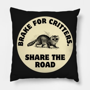 I Brake For Critters, Funny Car Bumper, Critters Bumper Pillow