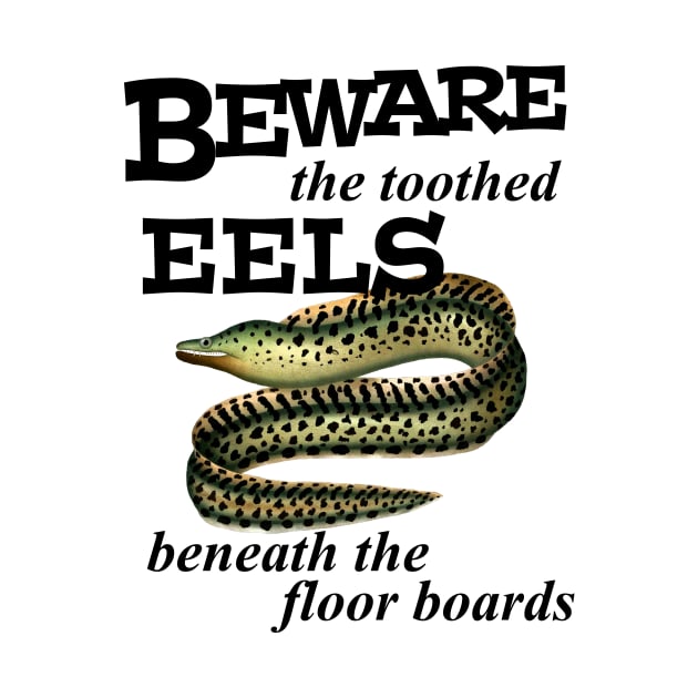 Beware the Eels by Loveday101