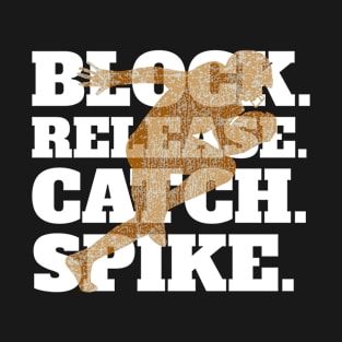 Block Release Catch Spike Football Player Design T-Shirt