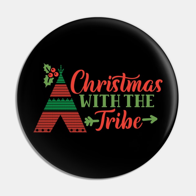 Christmas With The Tribe Funny Matching Christmas Gift For The Whole Family Pin by BadDesignCo