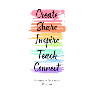 Create Share Inspire T-Shirt