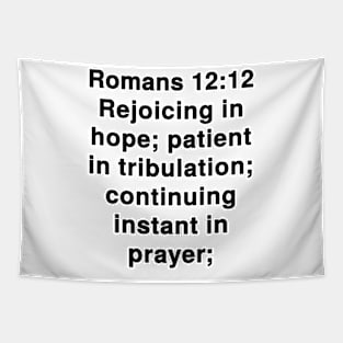 Romans 12:12 King James Version Bible Verse Typography Tapestry