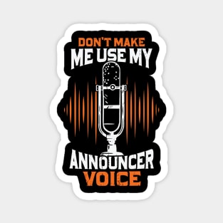 Funny Radio Public Address Announcer Gift Magnet