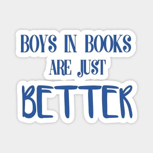 Boys in Books are Just Better Magnet