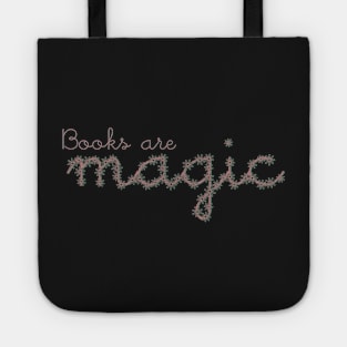 books are magic Tote