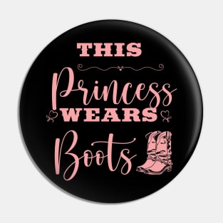 This Princess Wears Boots Pin