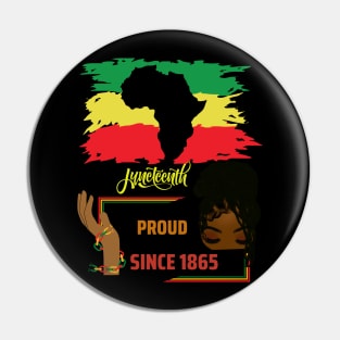 Juneteenth Pride black pride proud since 1865 Pin