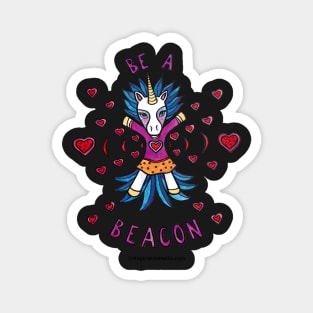 Be a Beacon - Unicorn - Animals of Inspiration series Magnet