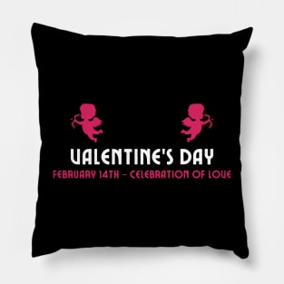 Valentine's Day February 14th Celebration of Love Pillow