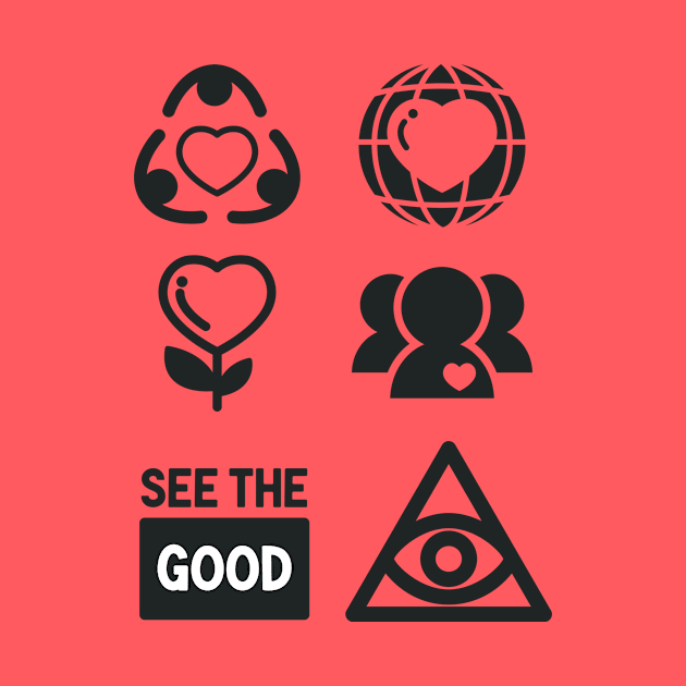 See the Good Kindness Icon Inspirational Gift Be the Change You Wish to See by Unified by Design