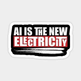 AI is the new electricity Magnet