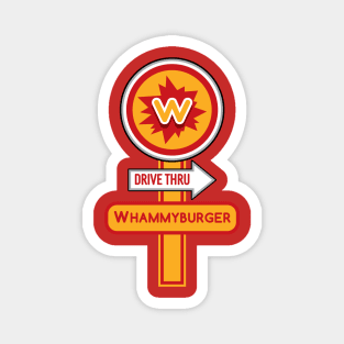 Whammyburger Drive Thru Magnet