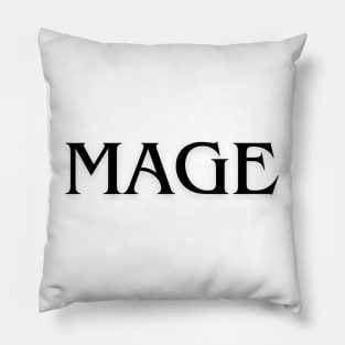 Mage RPG Gamer Quote Pillow